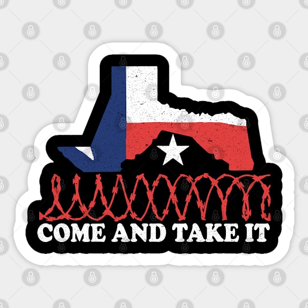 Razor Wire Come and Take It Supreme Court Texas Border 202 Sticker by Vixel Art